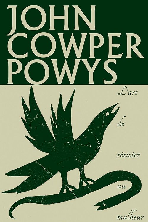 ebook cover of L'Art de résister au malheur, by John Cowper Powys