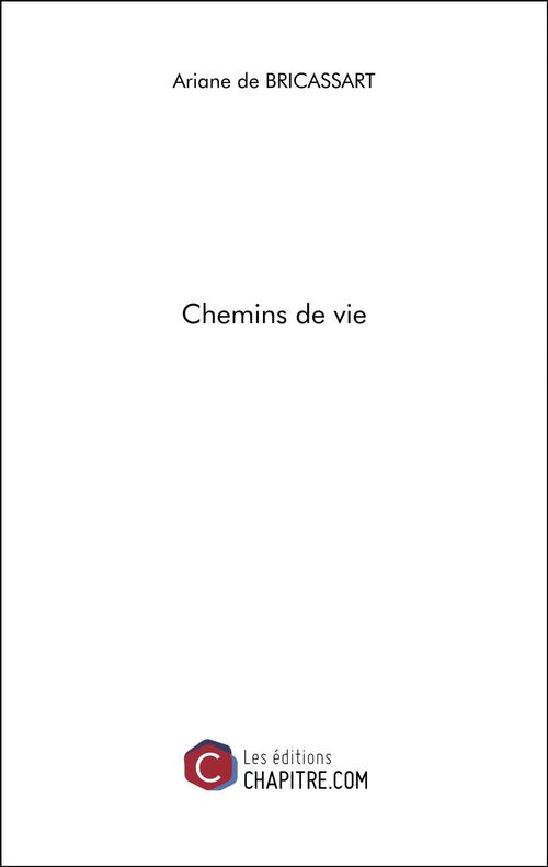 ebook cover of Chemins de vie, by Ariane de Bricassart