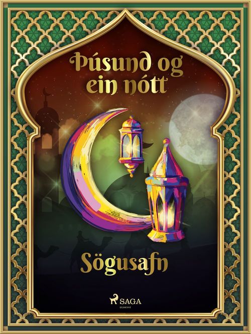 ebook cover of Þúsund og ein nótt: Sögusafn, by Ýmsir