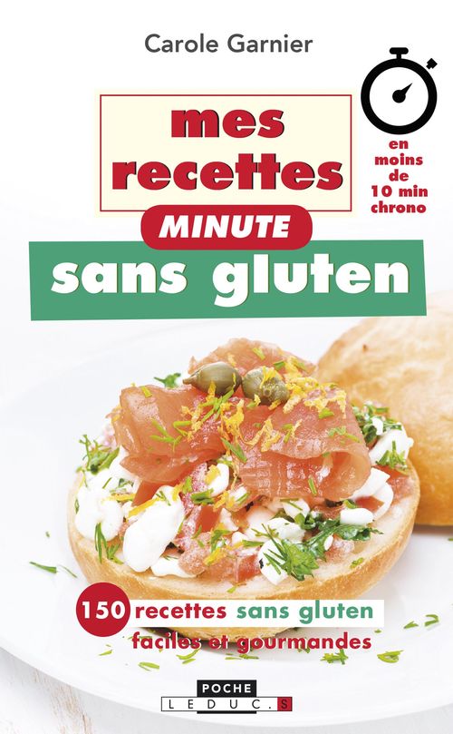 ebook cover of Mes recettes minute sans gluten, by Carole Garnier