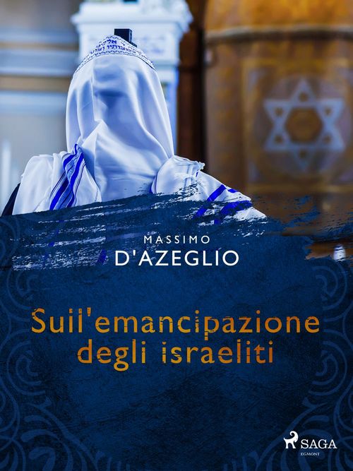 Couverture ebook de Sull'emancipazione degli israeliti, de Massimo D'azeglio