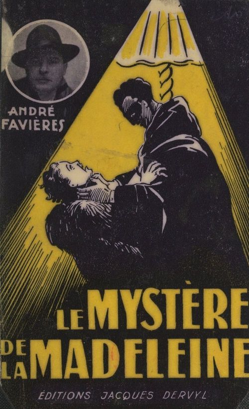 Couverture ebook de Le mystère de la Madeleine, de Andre Favieres