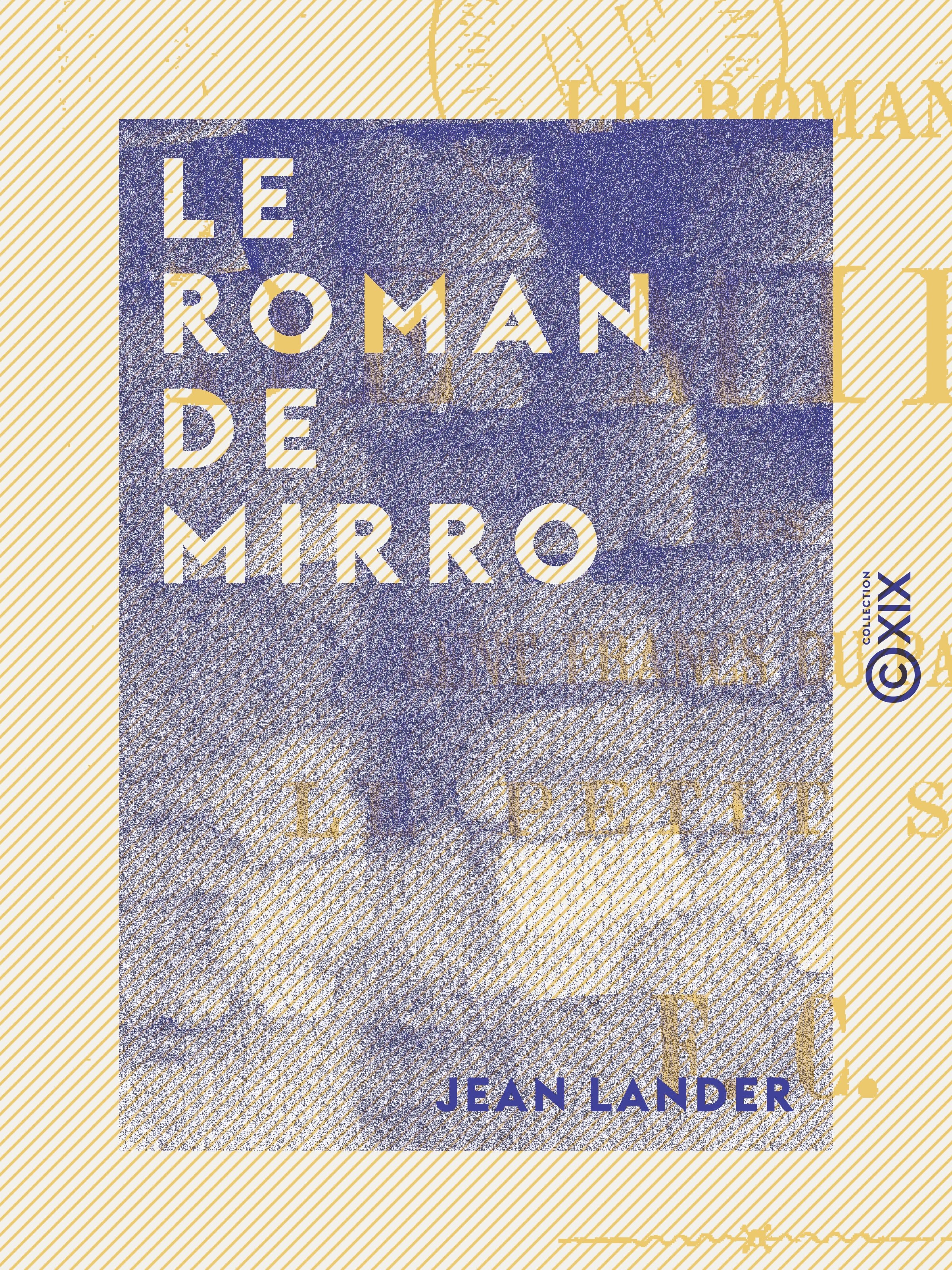 Couverture ebook de Le Roman de Mirro, de Jean Lander
