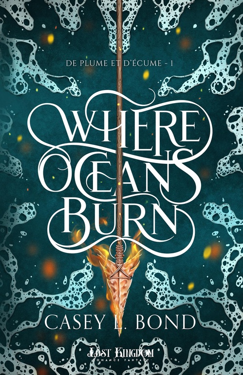 Couverture ebook de Where Oceans Burn, de Casey L. Bond