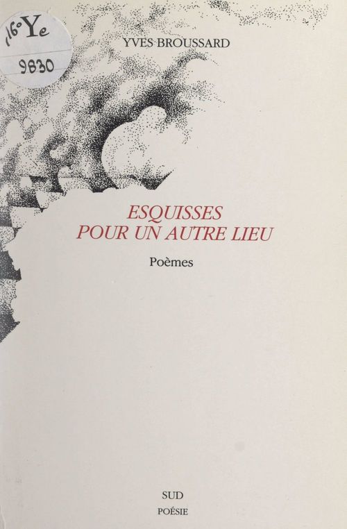 Couverture ebook de Esquisses pour un autre lieu, de Yves Broussard
