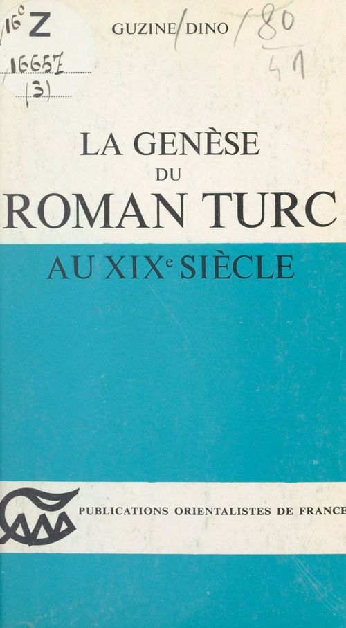 Couverture ebook de La genèse du roman Turc au XIXe siècle, de Guzine Dino