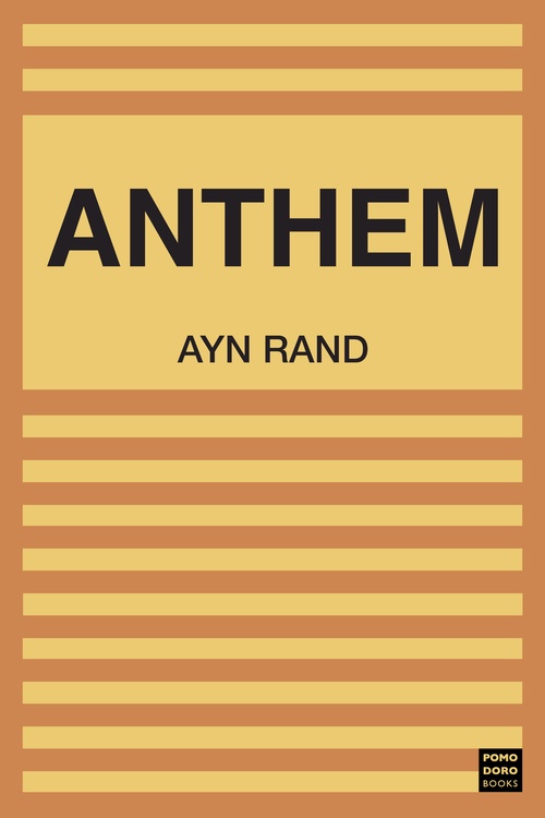 ebook cover of Anthem, by Ayn Rand