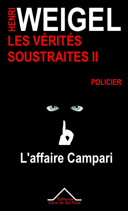 Couverture ebook de Les vérités soustraites 2, de Henri Weigel