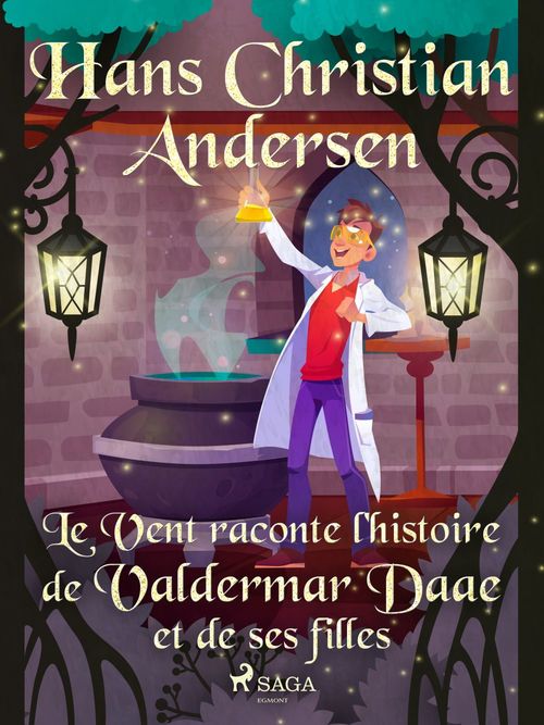 Couverture ebook de Le Vent raconte l'histoire de Valdermar Daae et de ses filles, de Hans Christian Andersen