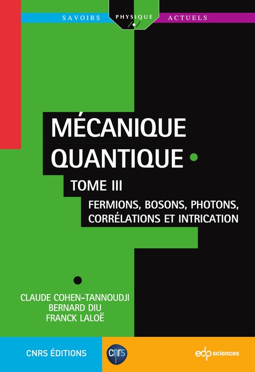 Couverture ebook de Mécanique quantique - Tome III, de Claude Cohen-Tannoudji, Bernard Diu, Franck Laloë