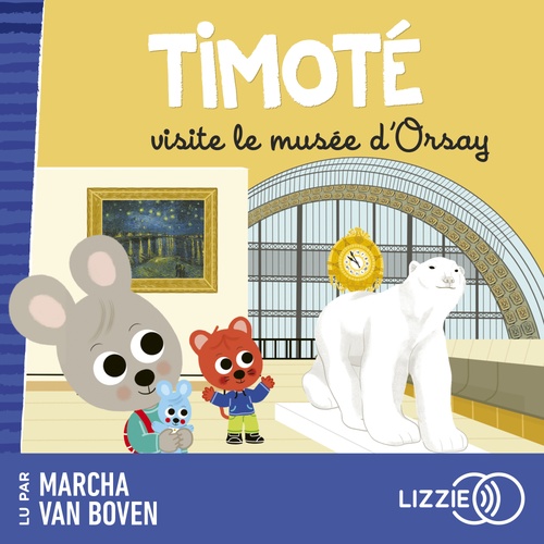 Couverture audiobook de Timoté visite le Musée d'Orsay, de Emmanuelle Massonaud