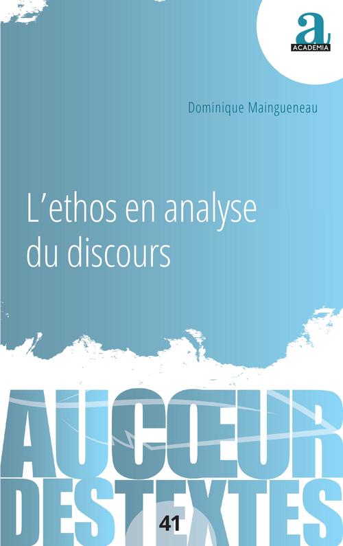 Couverture ebook de L'ethos en analyse du discours, de Dominique Maingueneau
