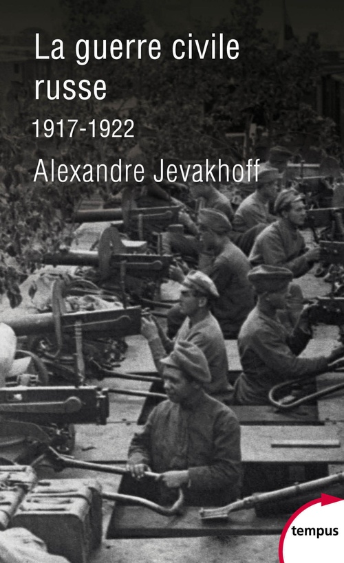 ebook cover of La guerre civile russe - 1917-1922, by Alexandre Jevakhoff