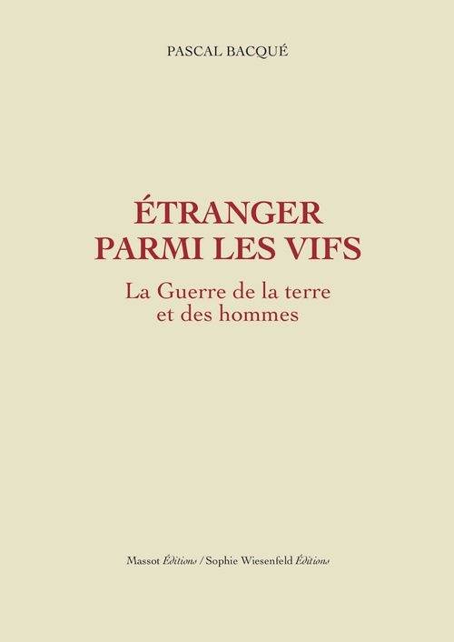Couverture ebook de Etranger parmi les vifs - La guerre de la terre et des hommes volume 2, de Pascal Bacqué