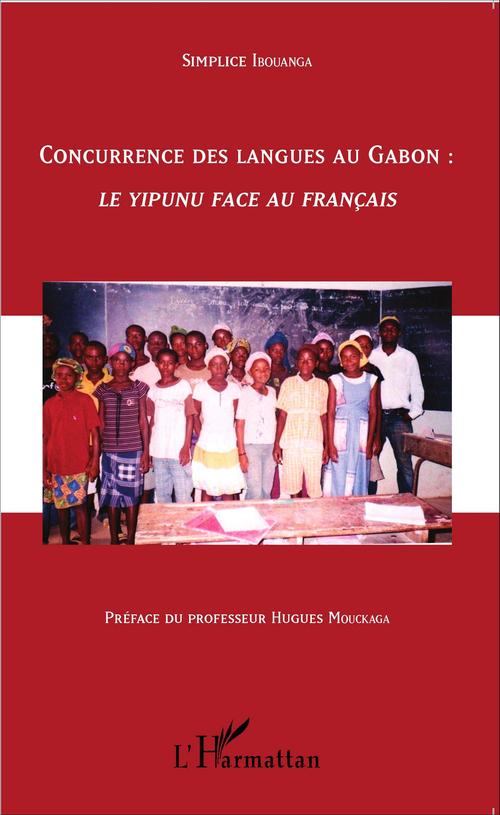 Couverture ebook de Concurrence des langues au Gabon :, de Simplice Ibouanga