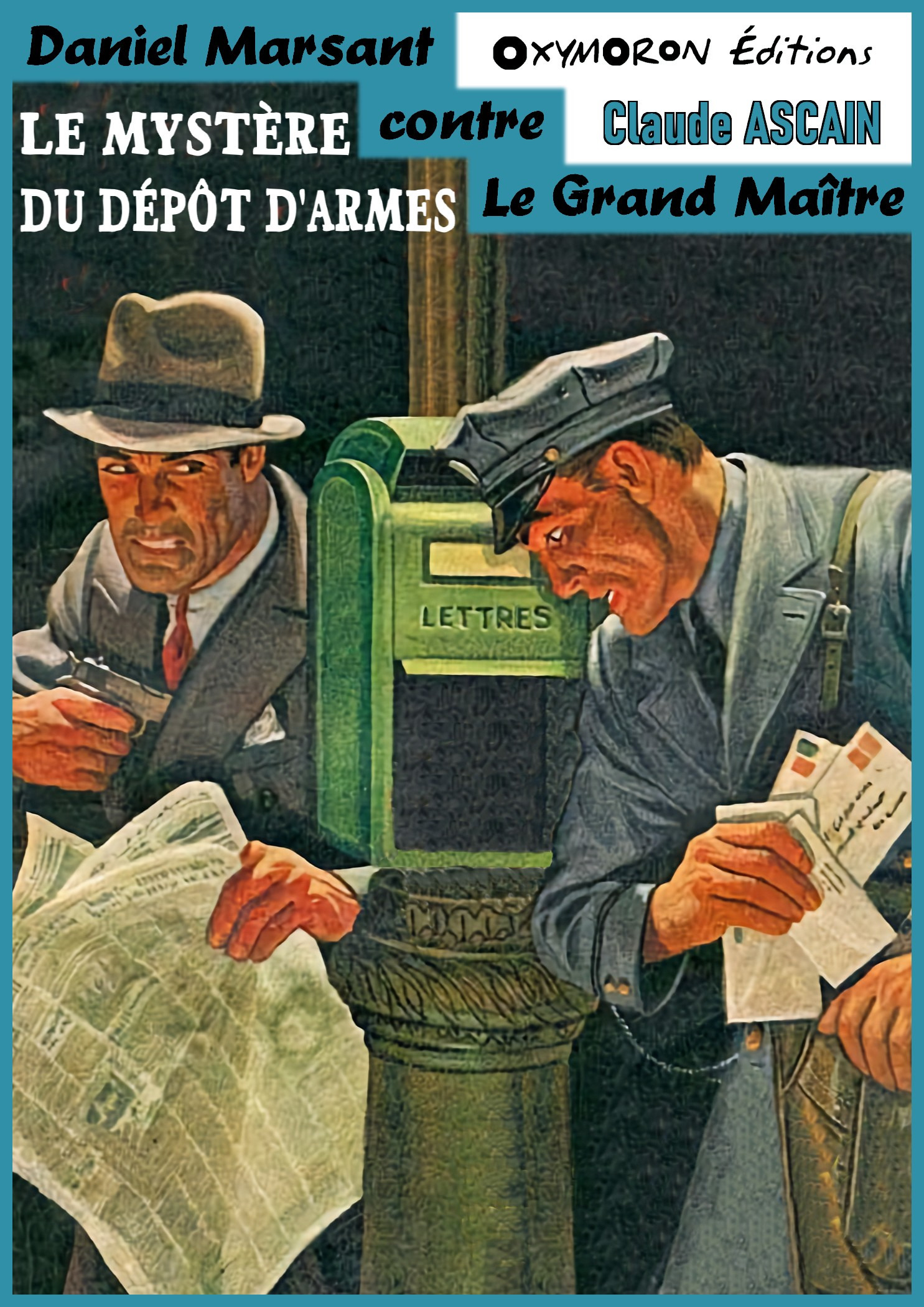 Couverture ebook de Le mystère du dépôt d'armes, de Claude Ascain