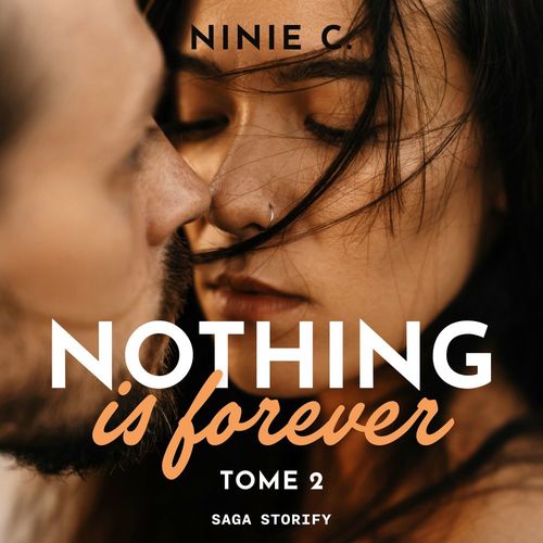 Couverture audiobook de Nothing is forever, Tome 2, de Ninie C.