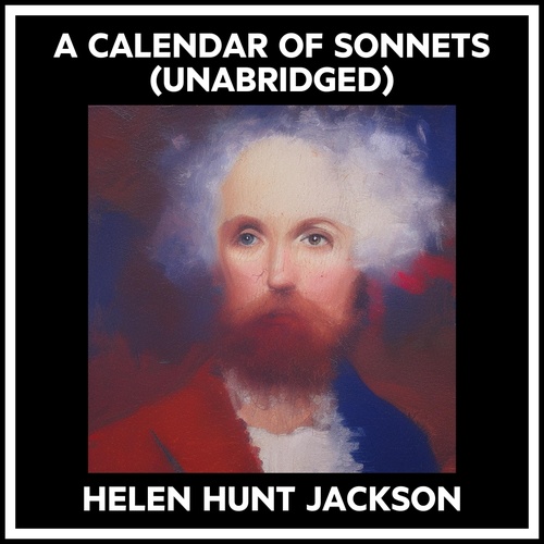 Couverture audiobook de A Calendar Of Sonnets (Unabridged), de Helen Hunt Jackson