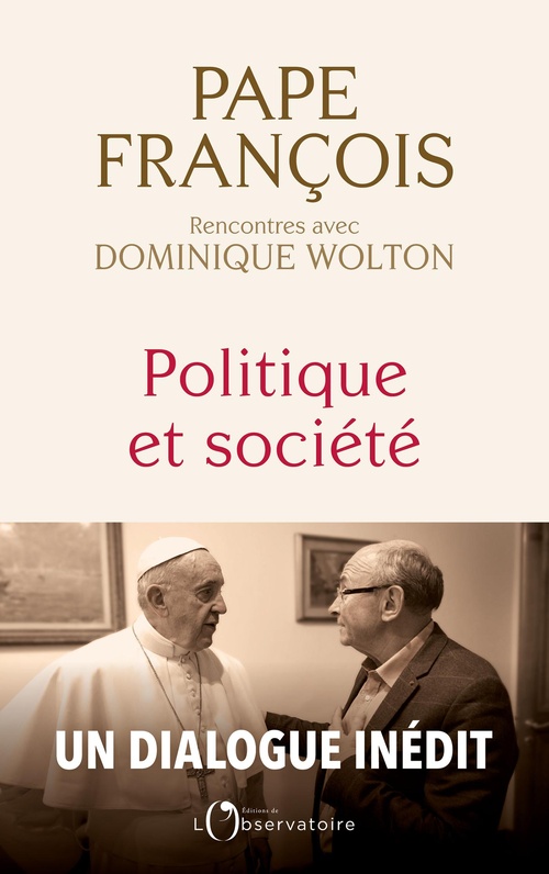 Couverture ebook de Politique et société, de Pape François, Dominique Wolton