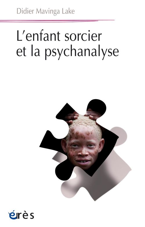 Couverture ebook de L'enfant sorcier et la psychanalyse, de Mavinga Lake Didier