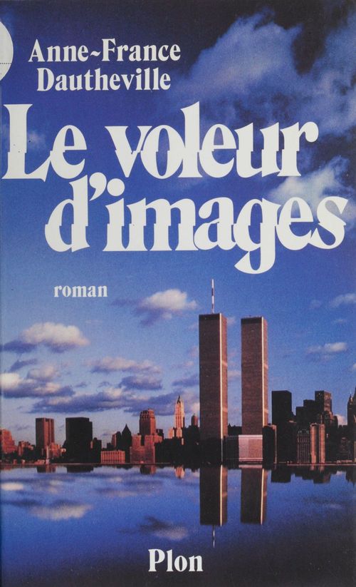 ebook cover of Le voleur d'images, by Anne-France Dautheville