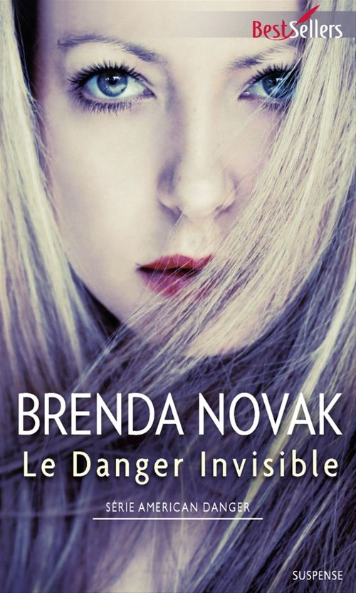 ebook cover of Le Danger invisible, by Brenda Novak