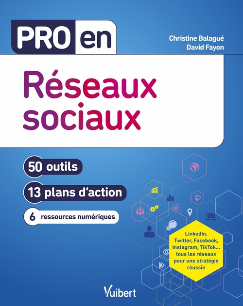 Couverture ebook de Pro en Réseaux sociaux, de Christine Balagué, David Fayon