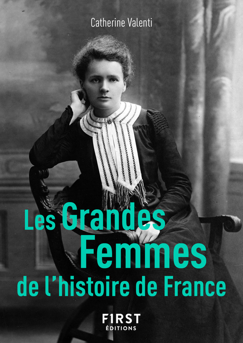ebook cover of Le Petit Livre de - Les Grandes Femmes de l'histoire de France, 2e, by Catherine Valenti