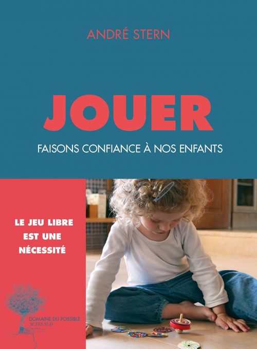 Couverture ebook de Jouer, de André Stern