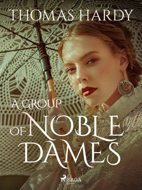 ebook cover of A Group of Noble Dames, by Thomas Hardy
