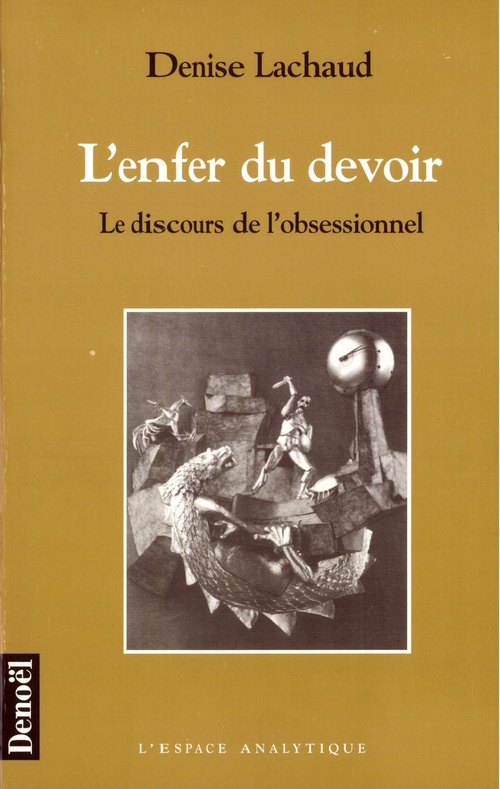 ebook cover of L'Enfer du devoir, by Denise Lachaud