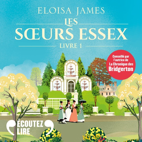 audiobook cover of Les Soeurs Essex (Tome 1) - Le destin des quatre soeurs, by Eloisa James