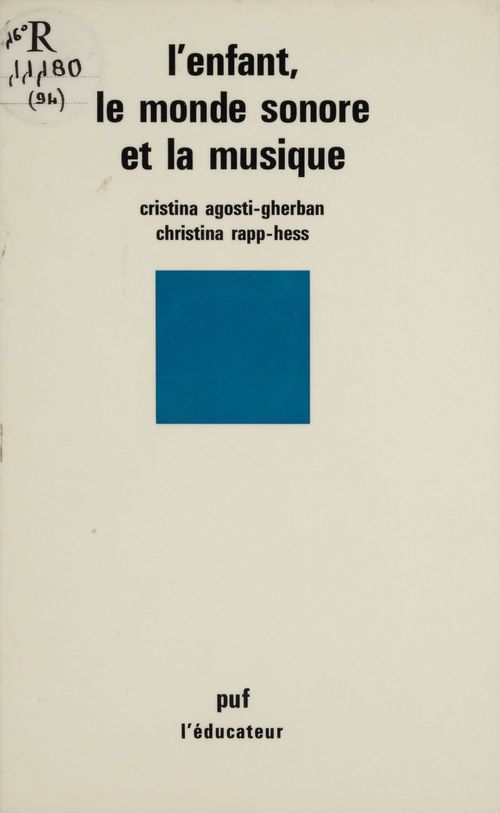 ebook cover of L'Enfant, le monde sonore et la musique, by