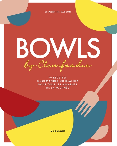 ebook cover of Bowls, by Clemfoodie