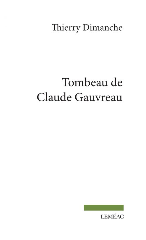 ebook cover of Tombeau de Claude Gauvreau, by Thierry Dimanche