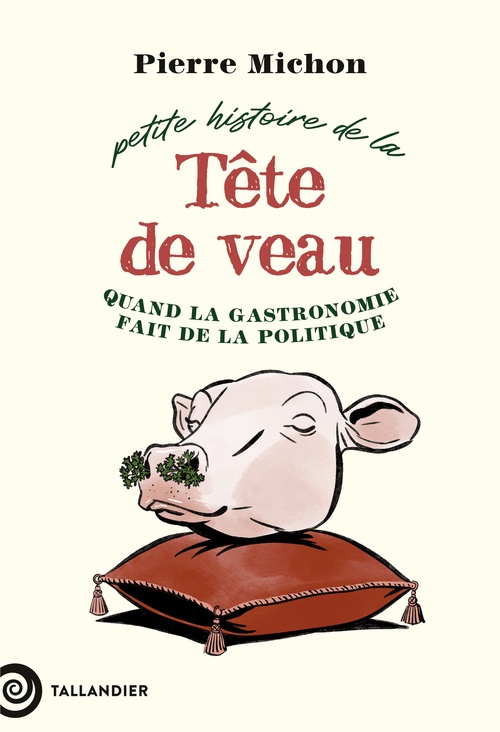 Couverture ebook de Petite histoire de la tête de veau, de Pierre Michon