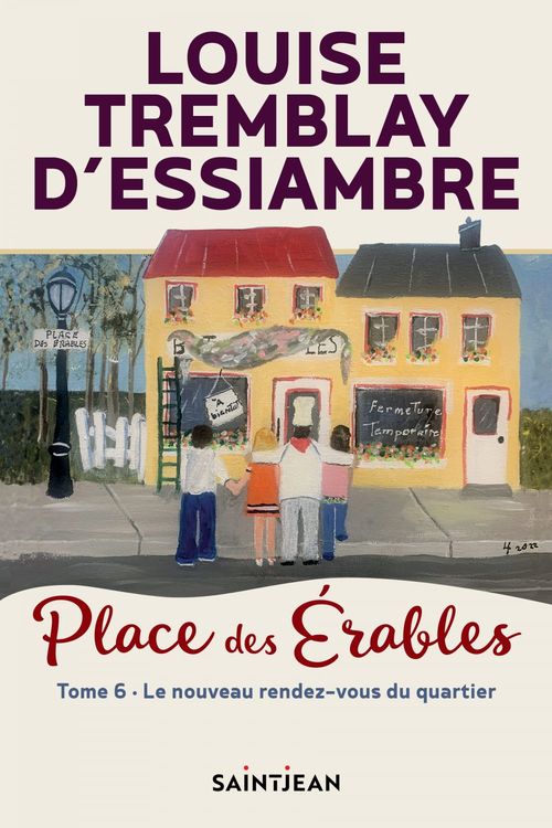 Couverture ebook de Place des Érables, tome 6, de Louise Tremblay d'Essiambre