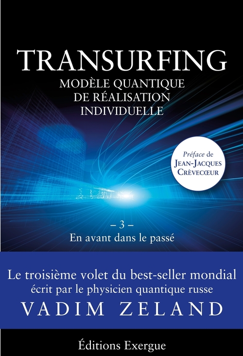 ebook cover of Transurfing T3 - Modèle quantique de réalisation individuelle - En avant dans le passé, by Vadim Zeland