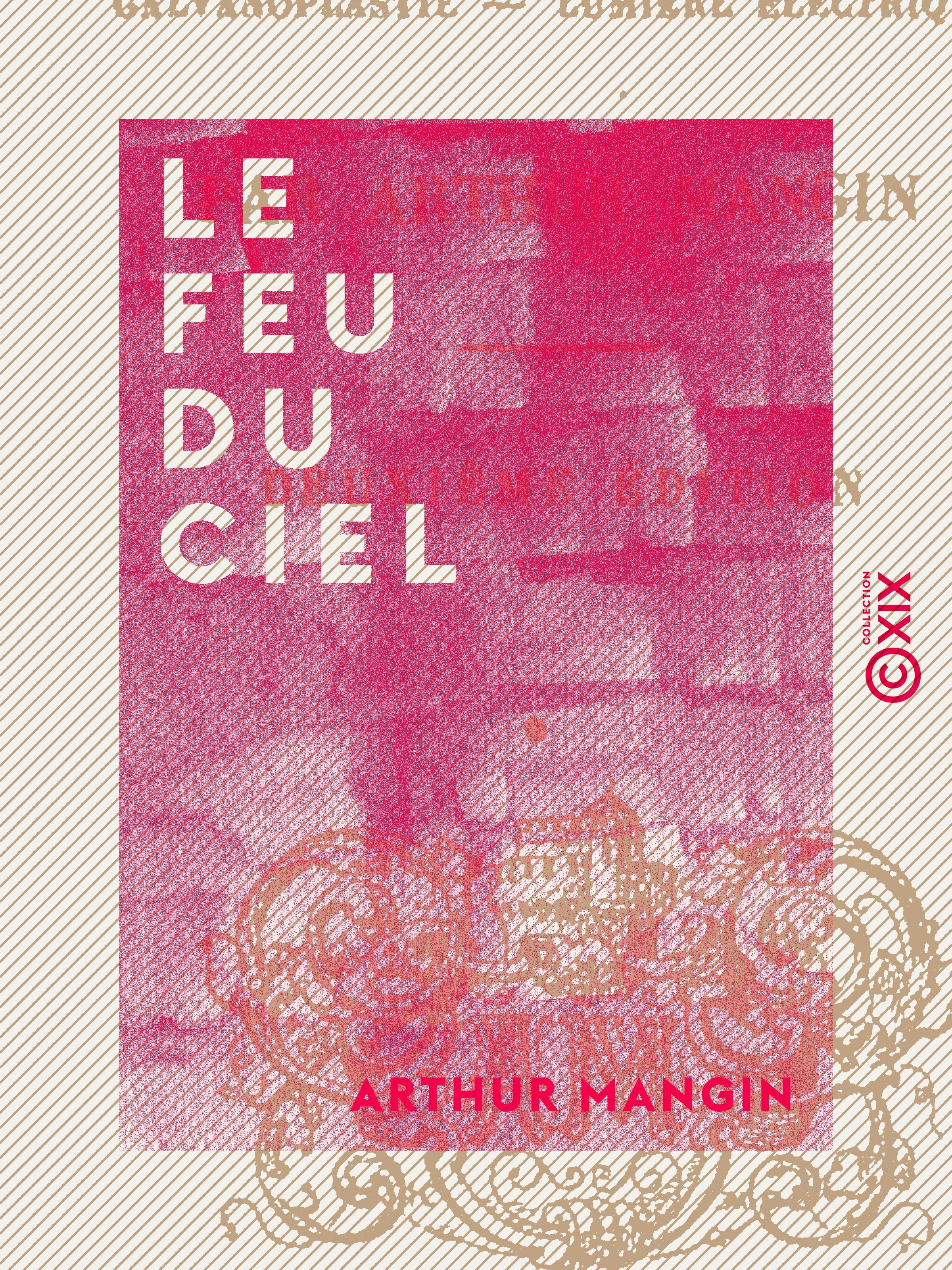 ebook cover of Le Feu du ciel, by Arthur Mangin