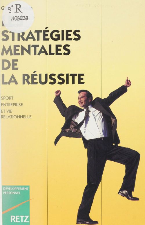 Couverture ebook de Les Stratégies mentales de la réussite, de Missoum