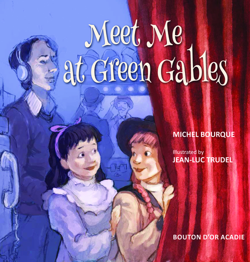 ebook cover of Meet Me at Green Gables, by Michel Bourque