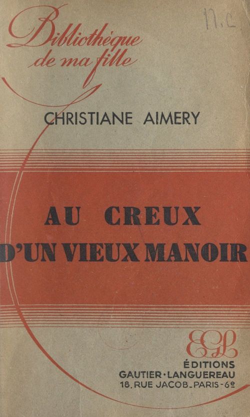 Couverture ebook de Au creux d'un vieux manoir, de Christiane Aimery
