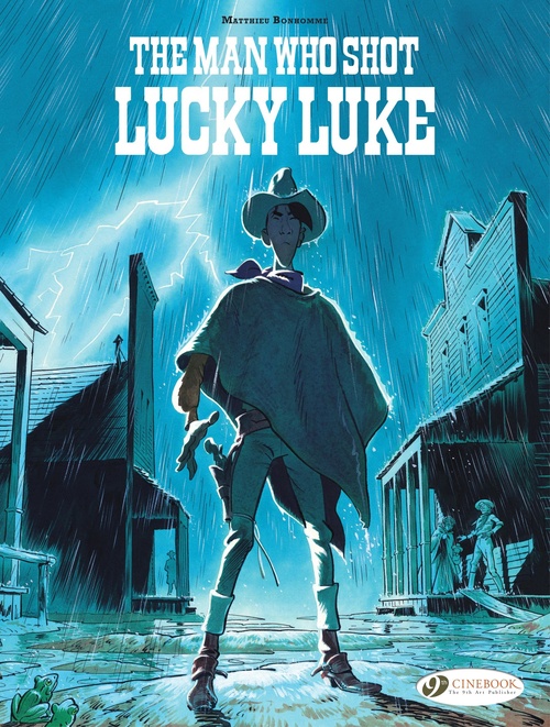 ebook cover of The Man Who Shot Lucky Luke, by Matthieu Bonhomme