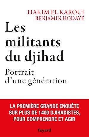 Couverture ebook de Les militants du djihad, de Hakim El-Karoui, Benjamin Hodayé