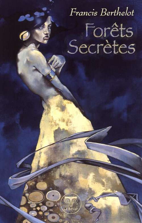 ebook cover of Forêts secrètes, by Francis Berthelot