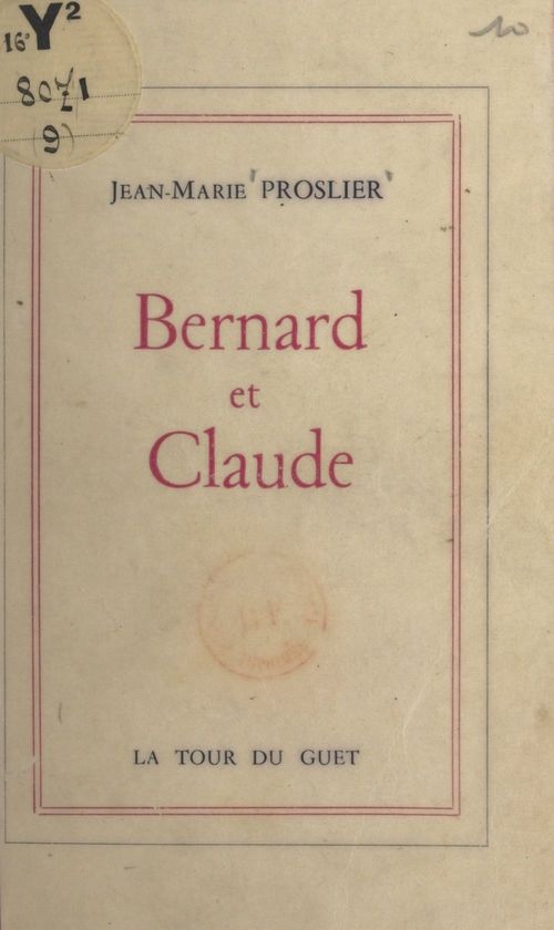 Couverture ebook de Bernard et Claude, de Jean-Marie Proslier