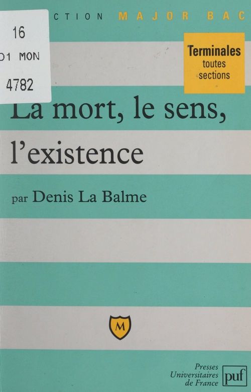 ebook cover of La mort, le sens, l'existence, by Denis La Balme