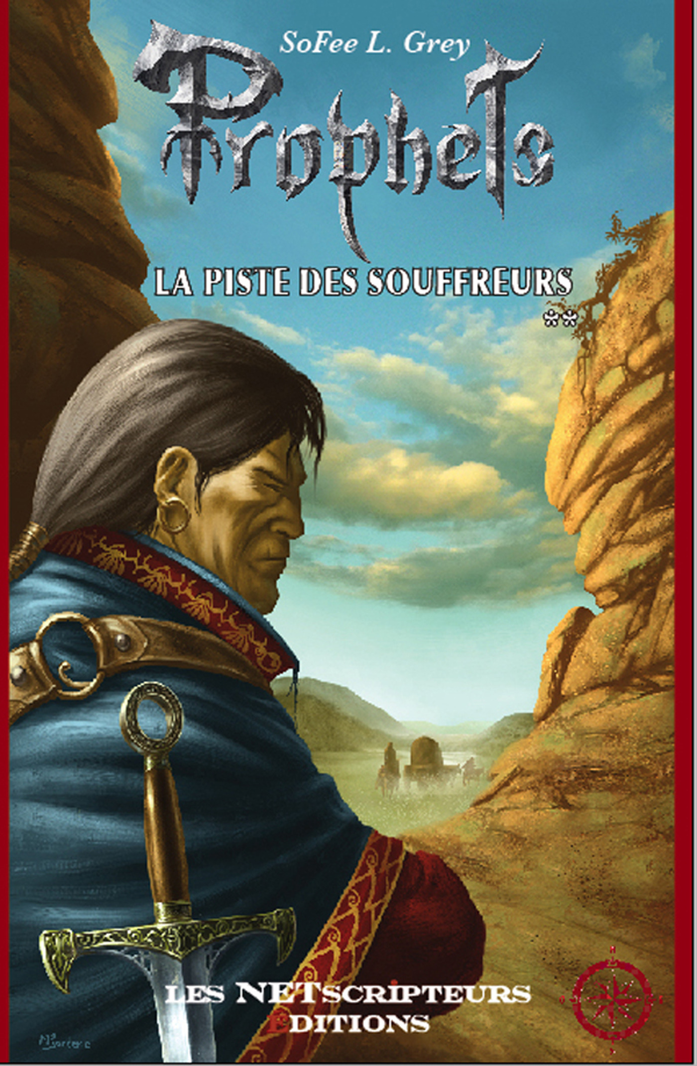 ebook cover of Prophets, La Piste des Souffreurs (t. 2), by Sofee L. Grey