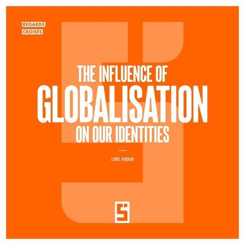 ebook cover of The Influence of Globalisation on Our Identities, by Lewis Verdun