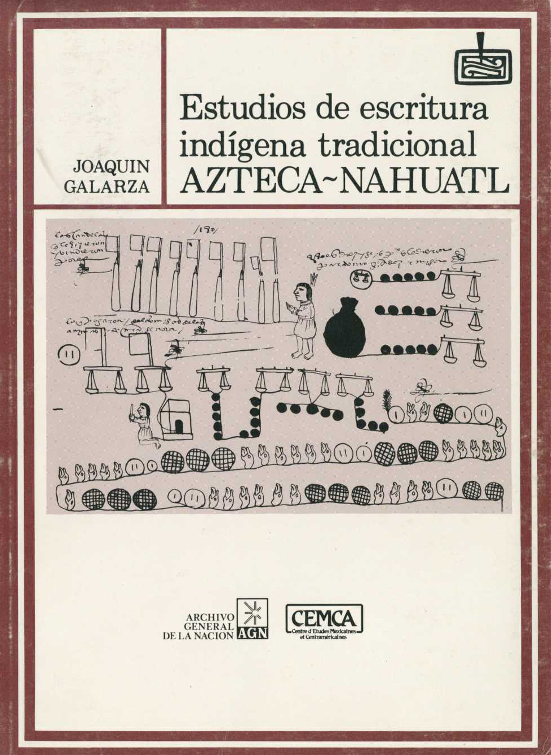 Couverture ebook de Estudios de escritura indígena tradicional azteca-náhuatl, de Joaquín Galarza